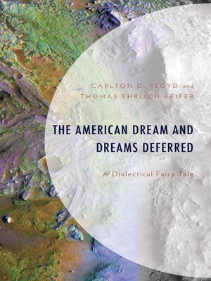 cover image of The American Dream and Dreams Deferred